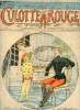 La Vie en Culotte Rouge n°547 28 juillet 1912 - La grande colère de Simonne Gaston Choquet - poste restante Narcisse de Cythere - professeur de danse ...