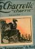 La Charrette charrie aujourd'hui première année n°11 novembre 1922 - Les reconstructeurs du Nord par Charles Debierre dessins de Del Marie - on y ...
