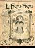 Le Frou-Frou n°129 4 avril 1903 - Corbeilles de Mariage par Florane - Madame Plumecoq par Gallus - petit ami par Plum-Quick - pour savoir par Cheer up ...