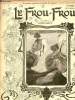 Le Frou-Frou n°17 9 février 1901 - Dessin du milieu de Gosé gravé par Ruffe - la petite femme qui aime à faire plaisir F.Bac - la famille Niagara ...