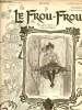 Le Frou-Frou n°6 24 novembre 1900 - Dessin de R.de la Neziere gravé par Ruffe - pas content par J.Wely - soupçon ridicule par H.Gerbault - les ...