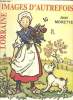 Lorraine images d'autrefois.. Morette Jean