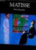 Matisse - Nouvelle édition mise à jour.. Schneider Pierre B.
