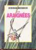 Les Araignées - Collection Objectif Nature.. Bender Lionel & Selke Philippe