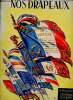 Nos Drapeaux - 2 avril 1945 - Cérémonie de la remise des drapeaux.. Collectif