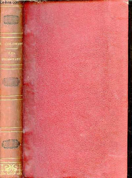 Les Originaux de la dernière heure - Collection Hetzel.. Colombey Emile