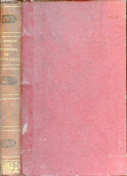 Histoires de petite ville - Contes & Nouvelles.. Deulin Charles
