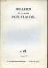 Bulletin de la Société Paul Claudel n°61 1e trimestre 1976 - La visite de Claudel par Jacques Rivière - nouvelle diffusion sur France Culture des ...