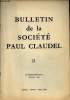 Bulletin de la Société Paul Claudel n°21 janvier février mars 1966 - La vie de la société , règlement par C.Galpérine - le vieux poète et la Reine ...