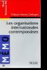 Les Organisations Internationales Contemporaines - Collection Mémo n°35.. Moreau Defarges Philippe