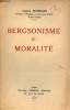 Bergsonisme et moralité.. Rodrigues Gaston