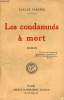 Les condamnés à mort - Roman.. Farrère Claude