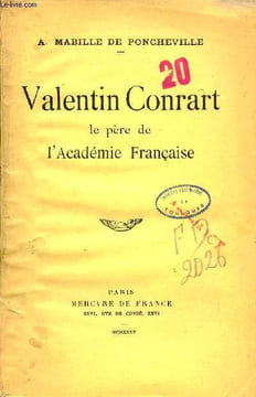 Valentin Conrart le père de l'Académie française.. A.Mabille de Poncheville