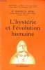 L'hystérie et l'évolution humaine - Collection Bibliothèque de philosophie scientifique.. Dr Dide Maurice