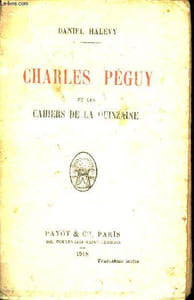Charles Péguy et les cahiers de la quinzaine.