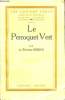 Le Perroquet Vert - Collection les cahiers verts n°40.. La Princesse Bibesco