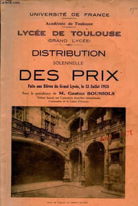 Distribution solennelle des prix - 12 juillet 1925 - Lycée national de Toulouse hors classe 1er janvier 1921 grand lycée.