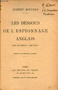 Les dessous de l'espionnage anglais - Des documents, des faits.