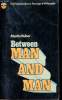 Between man and man.. Buber Martin