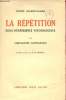 La répétition essai d'expérience psychologique.. Kierkegaard Sören & Constantius Constantin