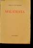 Malatesta - Pièce en quatre actes.. De Montherlant Henry