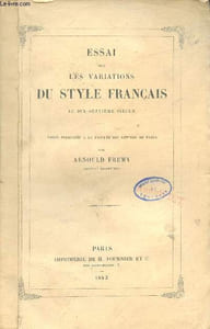 Essai sur les variations du style français au dix-septième siècle.