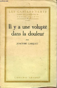 Il y a une volupté dans la douleur - Collection Les Cahiers Verts n°3.