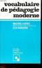 Vocabulaire de pédagogie moderne - Collection Paidoguides n°11.. Laeng Mauro