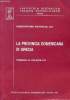 La Provincia Domenicana di Grecia - Dissertationes Historicae XXV - Institutum historicum fratrum praedicatorum Romae.. Tommaso M.Violante O.P.