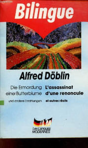 Die Ermordung einer Butterblume und andere Erzählungen - L'assassinat d'une renoncule et autres récits - Collection Les langues modernes/bilingue série allemande n°8737.
