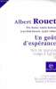 Un goût d'espérance vers un nouveau visage d'Eglise II - L'expérience des communautés locales à Poitiers.. Mgr Rouet Albert Boone Bulteau Russeil ...