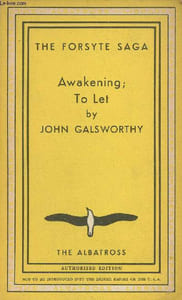 Awakening to let - The Forsyte Saga - The Albatross modern continental library volume 4735.