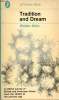 Tradition and Dream - A critical survey of British and American fiction from the 1820s to the present day.. Allen Walter