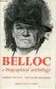 Belloc A biographical anthology.. Van Thal and Jane Soames Nickerson