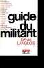Guide du militant - Collection Combats.. Langlois Denis