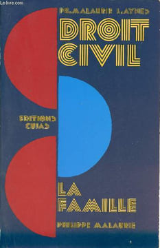 Cours de droit civil - La famille.. Malaurie Philippe & Aynès Laurent