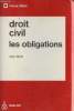 Droit Civil les obligations - Précis Dalloz.. Weill Alex