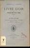 Basilique N.D. la Daurade - Livre d'or des paroissiens morts pour la France 1914-1918 - Allocutions prononcées par M.le Chanoine Tournier curé doyen ...