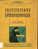 Institutions Internationales - Collection Thémis manuels juridiques économiques et politiques.. Reuter Paul