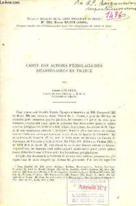 Carte des actions périglaciaires quaternaires en France - Extrait du bulletin de la carte géologique de France n°225 Tome XLVII 1948.