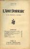 L'Année Dominicaine n°6 62e année juin 1926 - Le Rme Paredes 78e général de l'ordre - T.R.P.Lemonnyer la primitive spiritualité dominicaine - ...