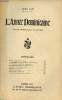 L'Année Dominicaine n°4 63e année avril 1927 - T.R.P.Louis Le R.P.Colin - Ch.Champion les dominicaines d'Unterlinden - R.P.Constant Sanctoral ...