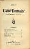 L'Année Dominicaine n°3 63e année mars 1927 - T.R.P.Louis le R.P.Babonneau - T.R.P.Zeller derrière le rideau des saules - T.R.P.Folghera l'annonce ...