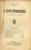 L'Année Dominicaine n°2 63e année février 1927 - T.R.P.Louis nos deuils : Les RR.PP.Briand Vallée et Toutain - T.R.P.M.D.Constant les constitutions ...
