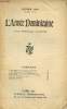 L'Année Dominicaine n°2 64e année février 1928 - T.R.P.Gillet le R.P.Jacques Eisenmenger - R.P.Constant Sanctoral dominicain - T.R.P.Noble Henri ...