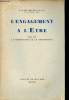 L'engagement a l'etre - Essai sur la signification de la connaissance.. A.M. De Craene R.S.C.J.