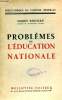Problèmes de l'éducation nationale - Collection Bibliothèque de culture générale.. Roustan Mario