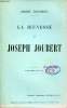La jeunesse de Joseph Joubert - 3e édition.. Beaunier André