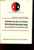 Organisations économiques internationales - Collection Thémis sciences économiques.. Nême Jacques & Nême Colette