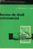 Le&ccedil;ons de droit commercial - Collection Manuels d'enseignement commercial - 3e &eacute;dition revue.. A.Barraud & L.Mellet